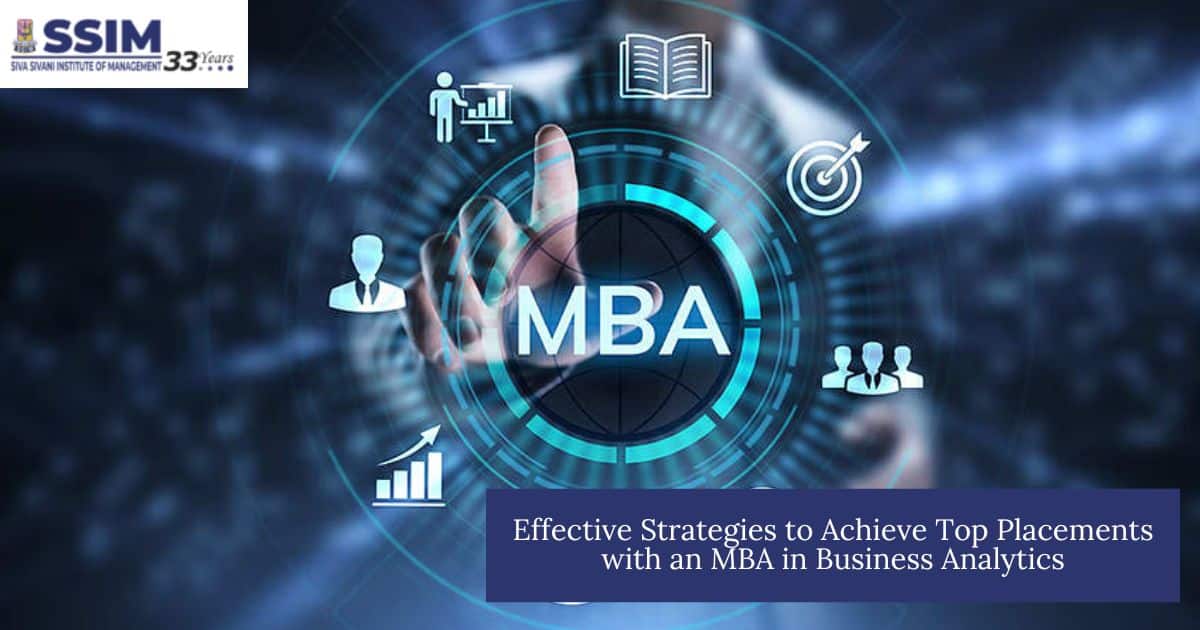 Effective Strategies to Achieve Top Placements with an MBA in Business Analytics